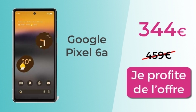 Google Pixel 6a sur Boulanger