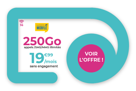 Forfait 250 Go en 5G de la Poste Mobile