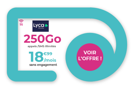 Forfait Lyca Mobile 5G 250 Go