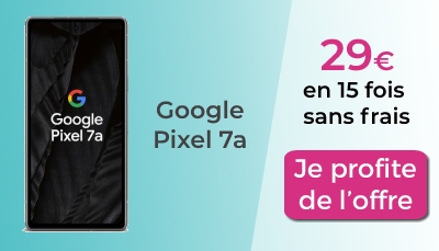 Offre de lancement du Google Pixel 7a