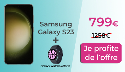 Samsung Galaxy S23 + watch6 promo noel boulanger
