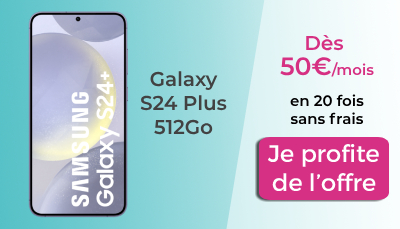 Galaxy S24 plus Boulanger