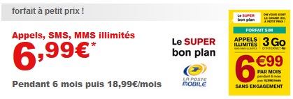La Poste Mobile : Le forfait illimité avec 3Go en promo à 6.99€ !