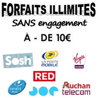 Forfait illimité sans engagement à moins de 10€ chez Sosh, Virgin Mobile, RED, La Poste Mobile…. lequel choisir ?