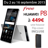 Bon plan Free mobile : Le Huawei P8 à 113€ à la commande et une housse Flip-Cover offerte 
