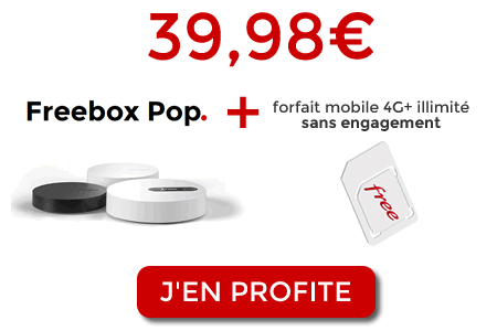 Forfait Freebox Pop + forfait Free