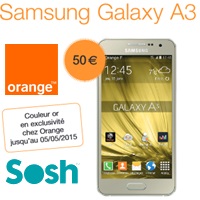 Le Samsung Galaxy A3 couleur Or en exclu chez Orange et Sosh !