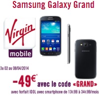 Bon plan Smartphone 4G : Le Samsung Galaxy Grand 2 en promotion chez Virgin Mobile !