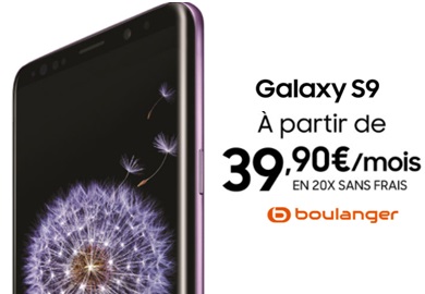 Samsung Galaxy S9 : Le financement exceptionnel en 20 fois sans frais toujours disponible