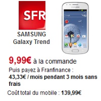 Un Smartphone à petit prix chez RED de SFR : le Galaxy Trend !
