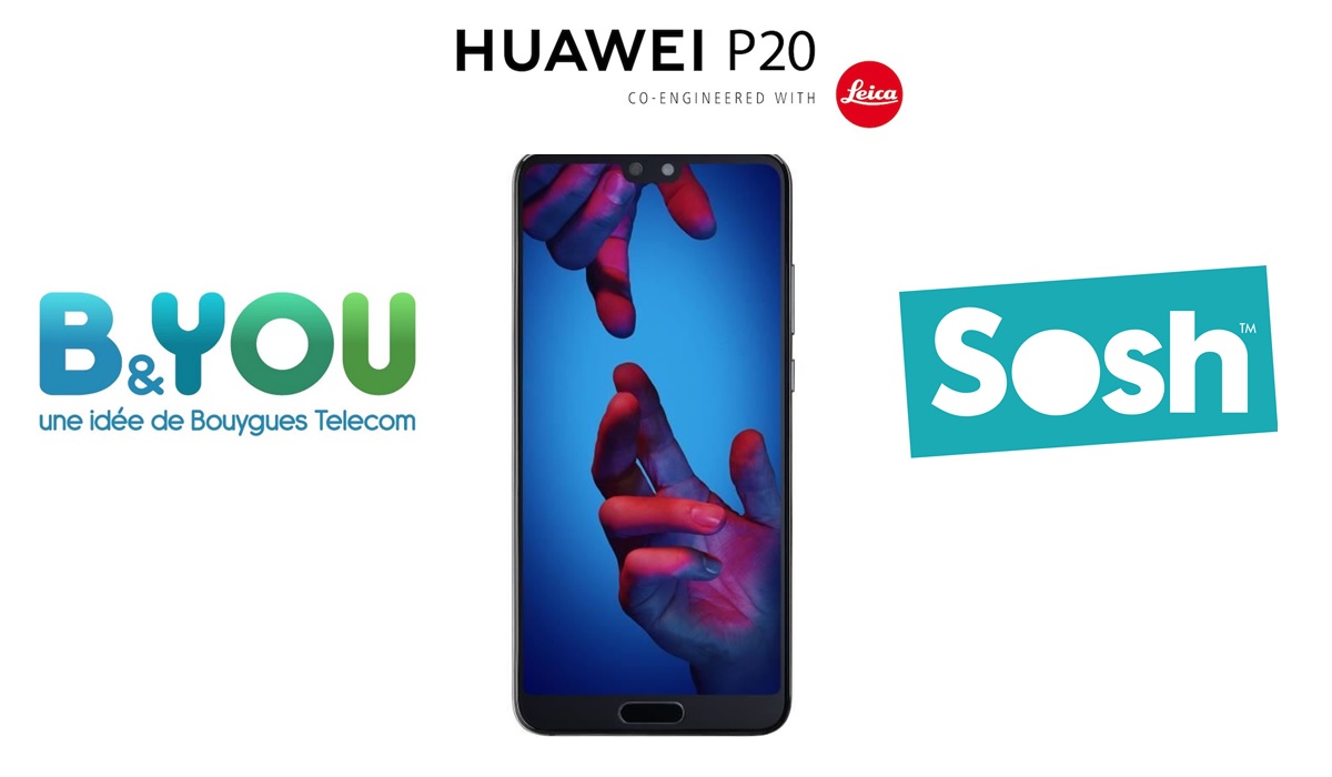 BON PLAN SOLDES : Le Huawei P20 à 299 euros avec un forfait Sosh ou B&You à 9,99 euros par mois