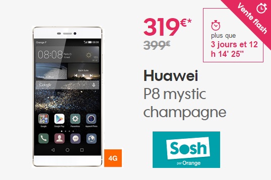 Vente Flash SOSH : 80€ de remise sur le Huawei P8 Mystic champagne pendant 3 jours