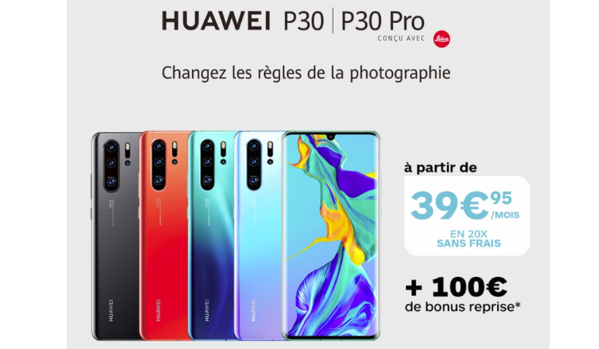 Bon plan Huawei P30 et P30 Pro : Bonus reprise de 100 euros et paiement en 20 fois sans frais chez Boulanger