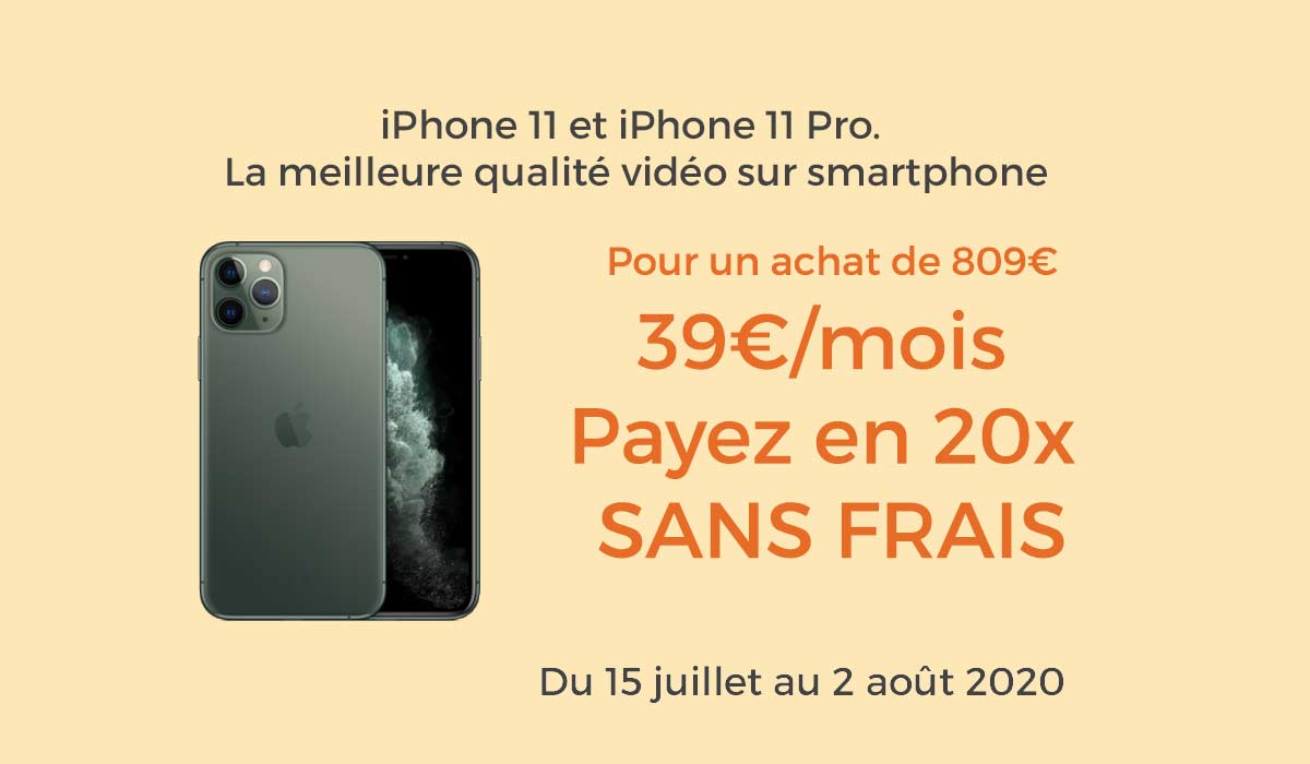 L'iPhone 11 et 11 Pro : paiement en 20 fois sans frais chez Boulanger !