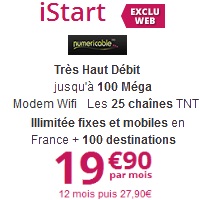 Bon plan internet très haut débit : l'offre iStart à 19.90€ chez Numericable!