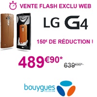 Vente flash : Remise exceptionnelle sur le LG G4 chez Bouygues Telecom