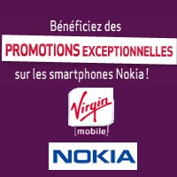 Profitez des remises exceptionnelles sur les Smartphones Nokia chez Virgin Mobile