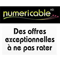 Dernier jour pour profiter des promos exceptionnelles de Numéricable 