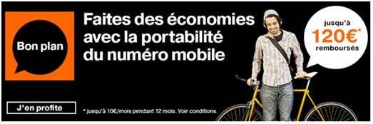 Bon plan Orange : Faites des économies avec la portabilité mobile (jusqu’à 120€ remboursés) !