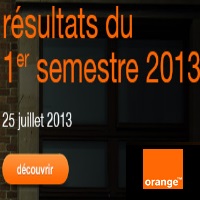 Orange : Les premiers résultats du groupe au premier semestre 2013