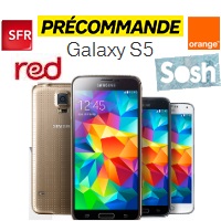 Le Samsung Galaxy S5 en précommande chez Orange et SFR, mais à quel prix ?