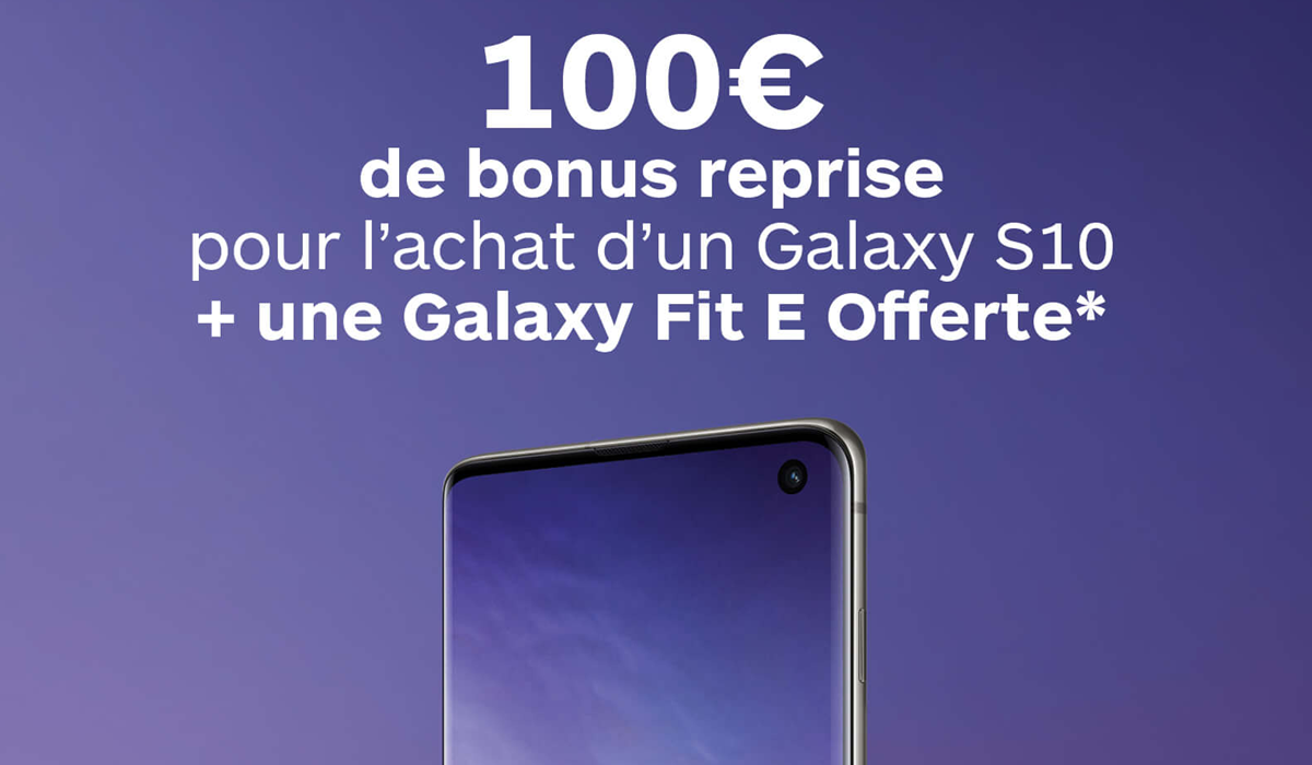 Bon plan : bonus reprise de 100 euros pour l’achat d’un Samsung Galaxy S10 chez Boulanger