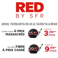 Dernières heures des journées guerrières RED BY SFR : 3 forfaits mobiles à prix massacrés, la Fibre à 9.99€ !