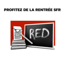 Promos SFR et nouveautés RED au 20 Août ! 