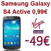 Bon plan Virgin Mobile : Le Samsung Galaxy S4 Active à 0.99€ !