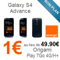Bon plan Smartphone 4G : Le Samsung Galaxy S4 Advance en promo chez Orange !