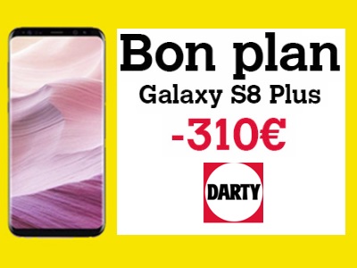 Top affaire : le Samsung Galaxy S8 Plus à 499 euros chez Darty