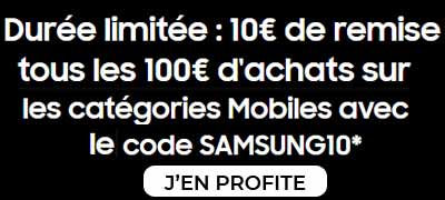 Code promo SAMSUNG10
