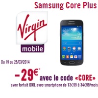 Bon plan Virgin Mobile : Le Samsung Core Plus en promotion !