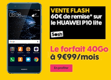 Bon plan : Le huawei P10 Lite à 270 euros avec le forfait SOSH 40Go à 10 euros (durée limitée)