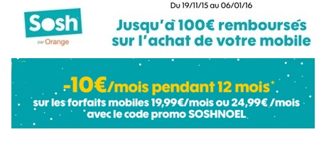 Noël : Remise de 10€ sur votre forfait Sosh et jusqu’à 100€ remboursés sur votre Smartphone !
