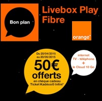 Bon plan Fibre Orange : 50€ offerts en chèque cadeau avec la Livebox Play ou Jet 