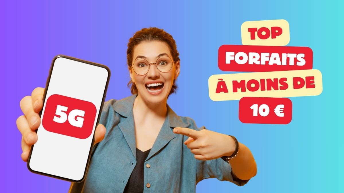 Les meilleurs forfaits 5G à moins de 10 €