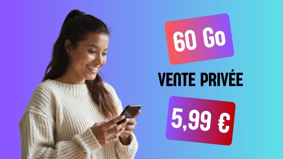 Vente privée 60 Go à 5,99 € NRJ Mobile