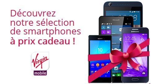 Découvrez la sélection de Smartphones à prix cadeau avec un forfait Virgin Mobile !