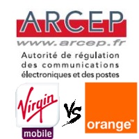  ARCEP : Décision défavorable pour OMEA Telecom (Virgin Mobile, Casino Mobile…) face à Orange 