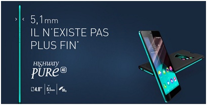 Highway Pure : Le Smartphone le plus fin signé Wiko !