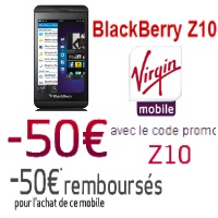 Bon plan Virgin Mobile: Le Blackberry Z10 à 0.99€ avec un forfait iDOL XL